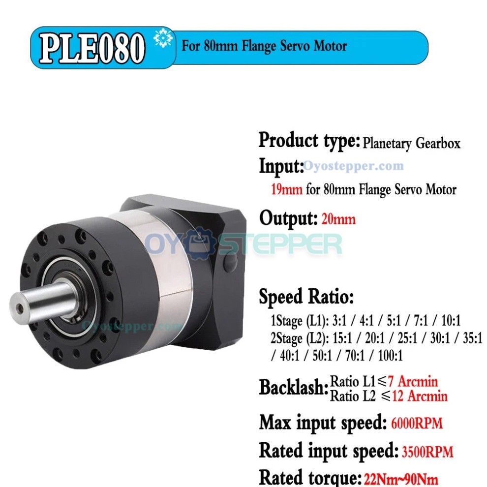PLE080 Planetary Gearbox Speed Reducer for 80mm Servo Motor 7-12 Arcmin 19mm Input PLE080 Planetary Gearbox Speed Reducer for 80mm Servo Motor 7-12 Arcmin 19mm Input